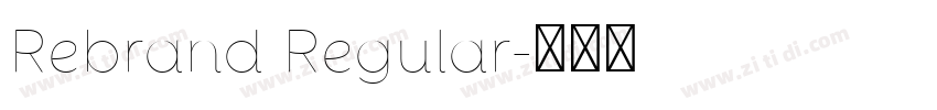 Rebrand Regular字体转换